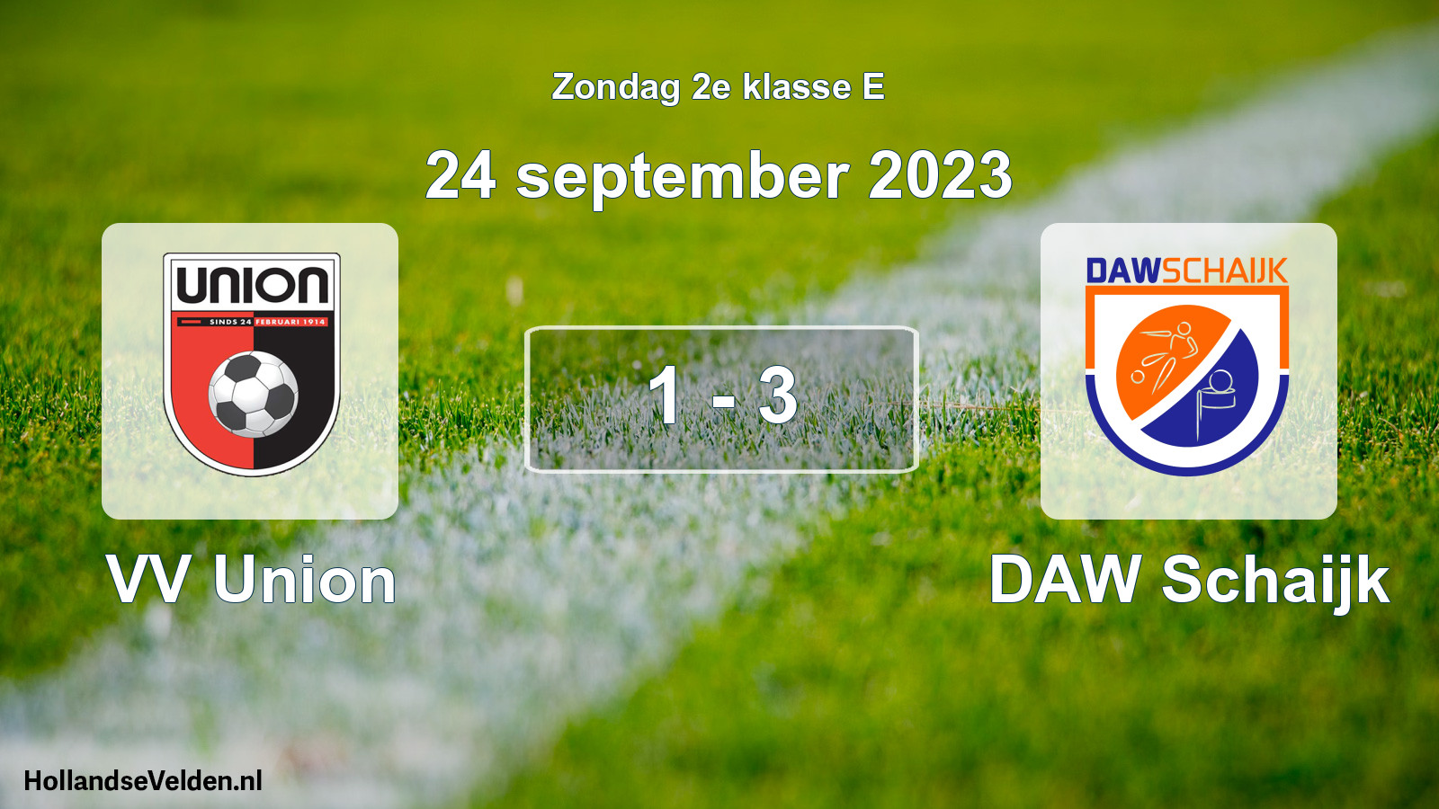 Total number of matches played: VV Union - DAW Schaijk 1 - 3 (24 September 2023)