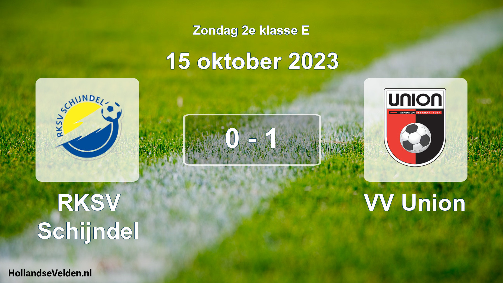 Total number of matches played: RKSV Schijndel - VV Union 0 - 1 (15 October 2023)