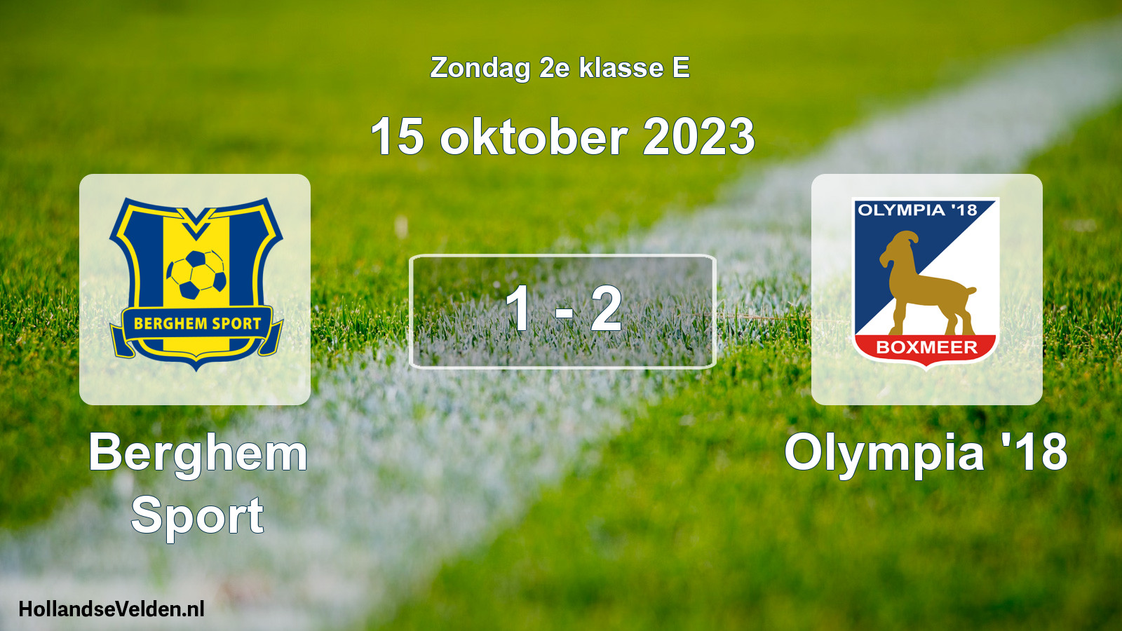 Total number of matches played: Berghem Sport - Olympia '18 1 - 2 (15 October 2023)