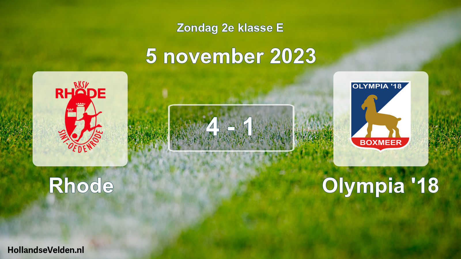 Total number of matches played: Rhode - Olympia '18 4 - 1 (5 November 2023)