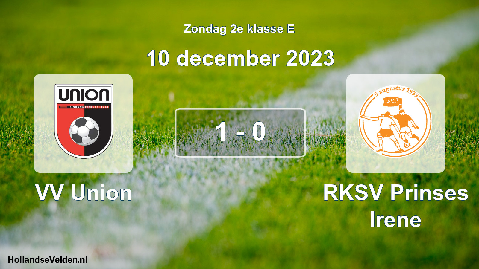 Total number of matches played: VV Union - RKSV Prinses Irene 1 - 0 (10 December 2023)