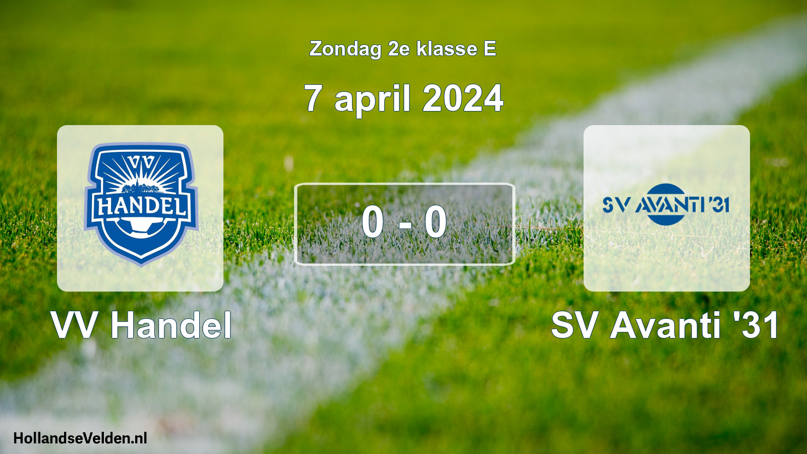 Total number of matches played: VV Handel - SV Avanti '31 0 - 0 (7 April 2024)