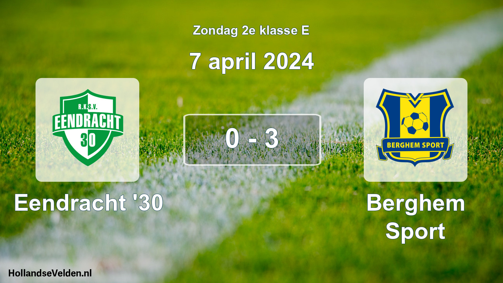 Total number of matches played: Eendracht '30 - Berghem Sport 0 - 3 (7 April 2024)