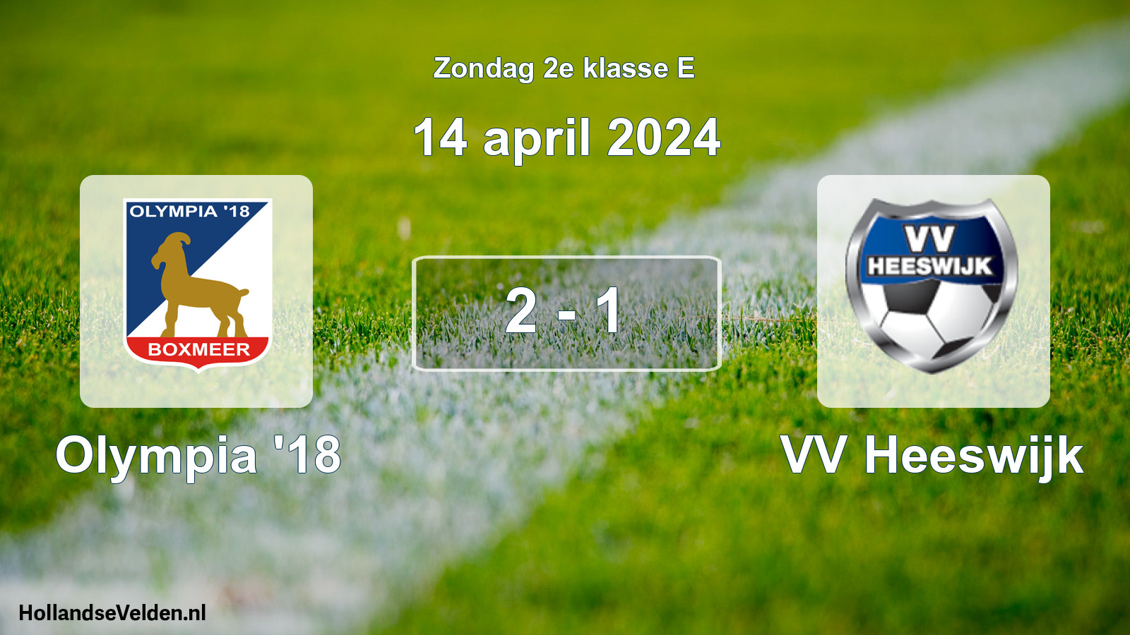 Total number of matches played: Olympia '18 - VV Heeswijk 2 - 1 (14 April 2024)