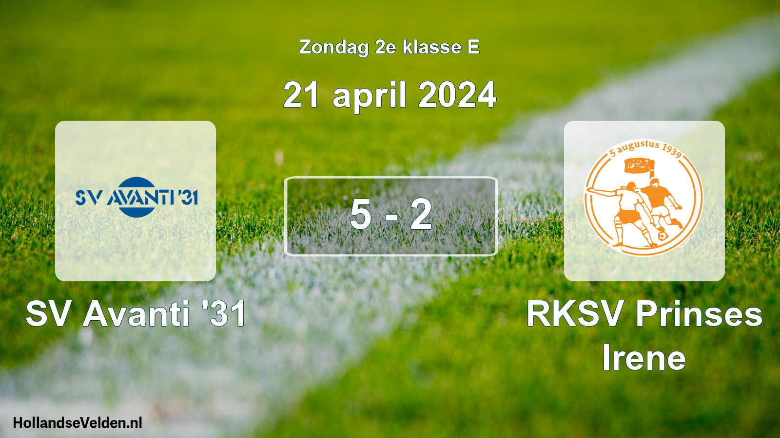 Total number of matches played: SV Avanti '31 - RKSV Prinses Irene 5 - 2 (21 April 2024)