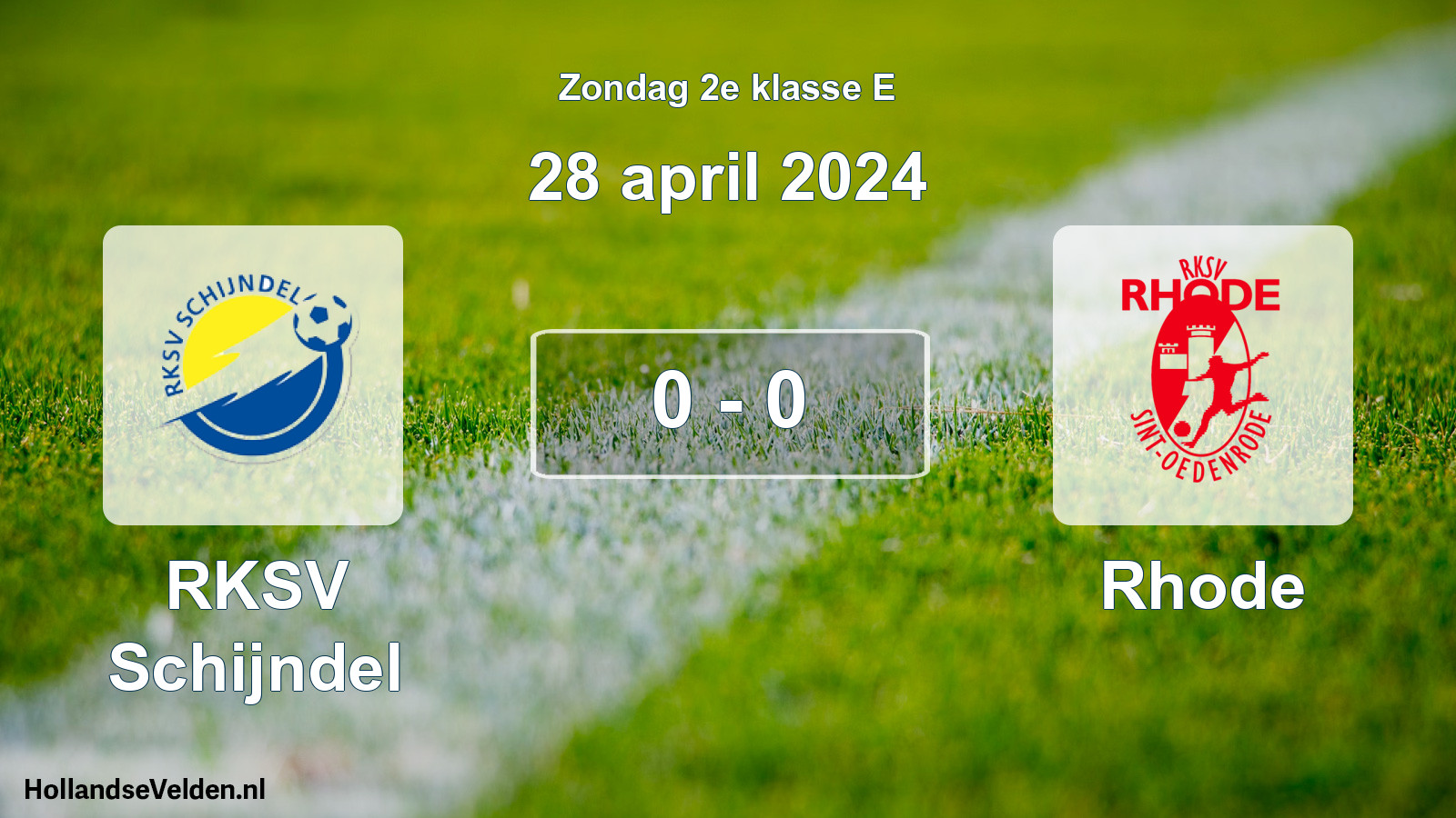 Total number of matches played: RKSV Schijndel - Rhode 0 - 0 (28 April 2024)