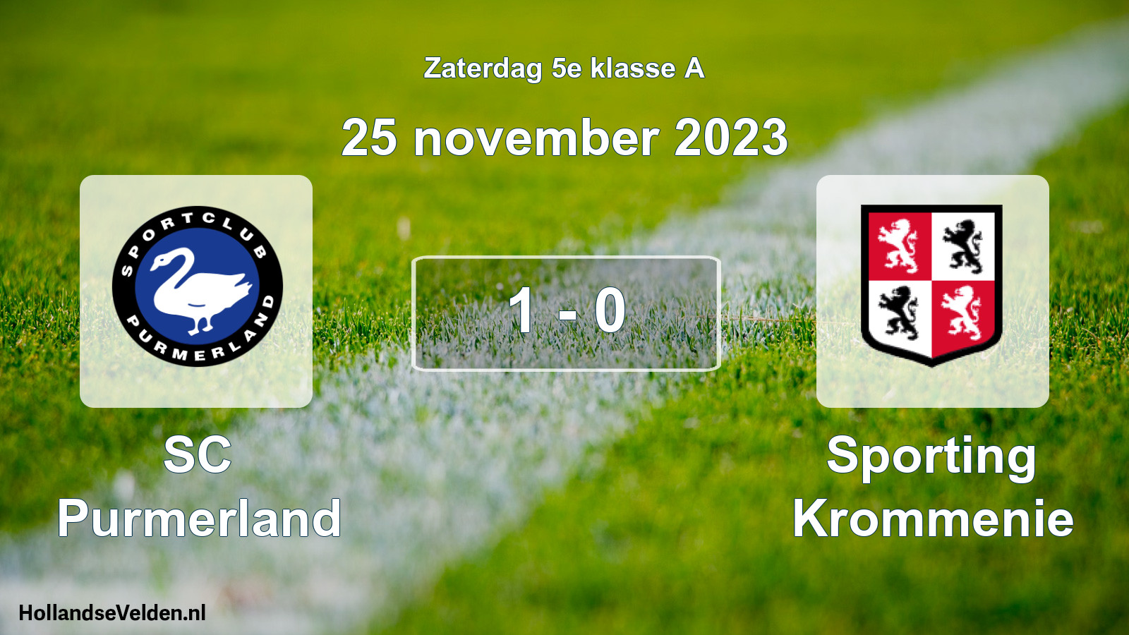 Total number of matches played: SC Purmerland - Sporting Krommenie 1 - 0 (25 November 2023)