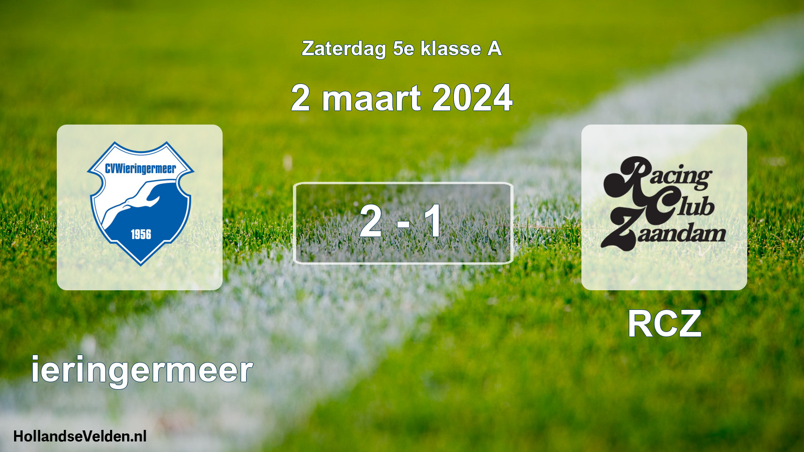 Total number of matches played: Wieringermeer - RCZ 2 - 1 (2 March 2024)