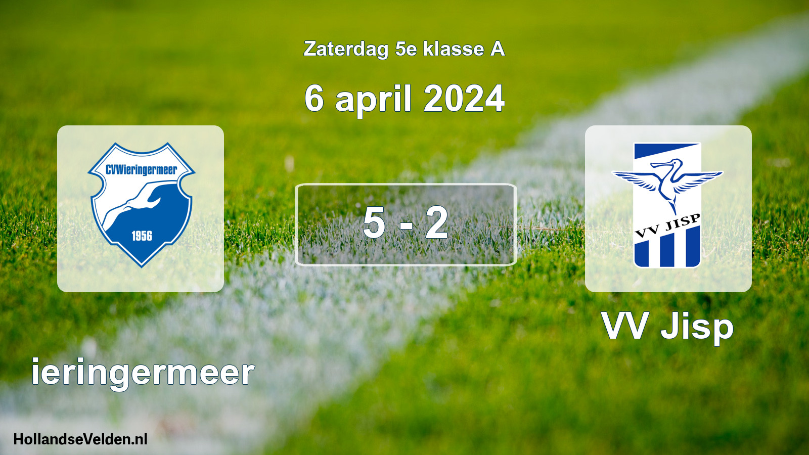 Total number of matches played: Wieringermeer - VV Jisp 5 - 2 (6 April 2024)