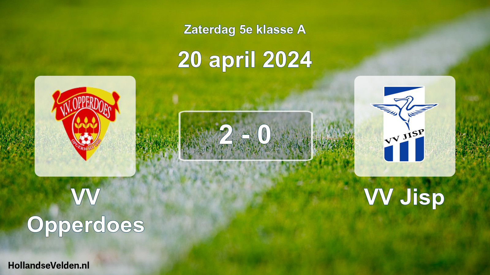 Total number of matches played: VV Opperdoes - VV Jisp 2 - 0 (20 April 2024)