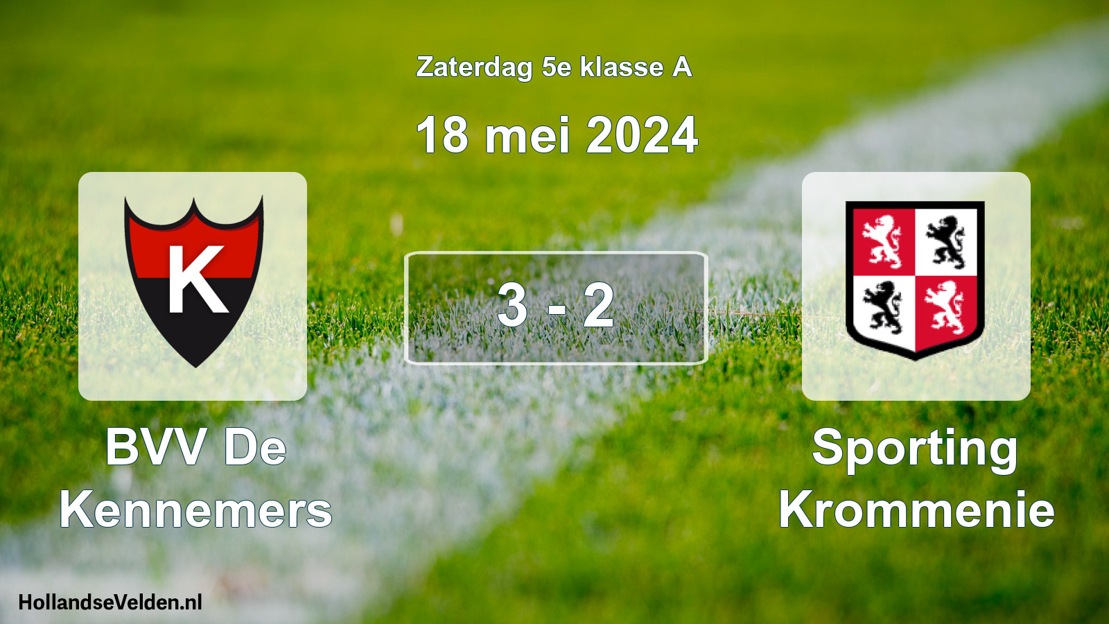 Total number of matches played: BVV De Kennemers - Sporting Krommenie 3 - 2 (18 May 2024)
