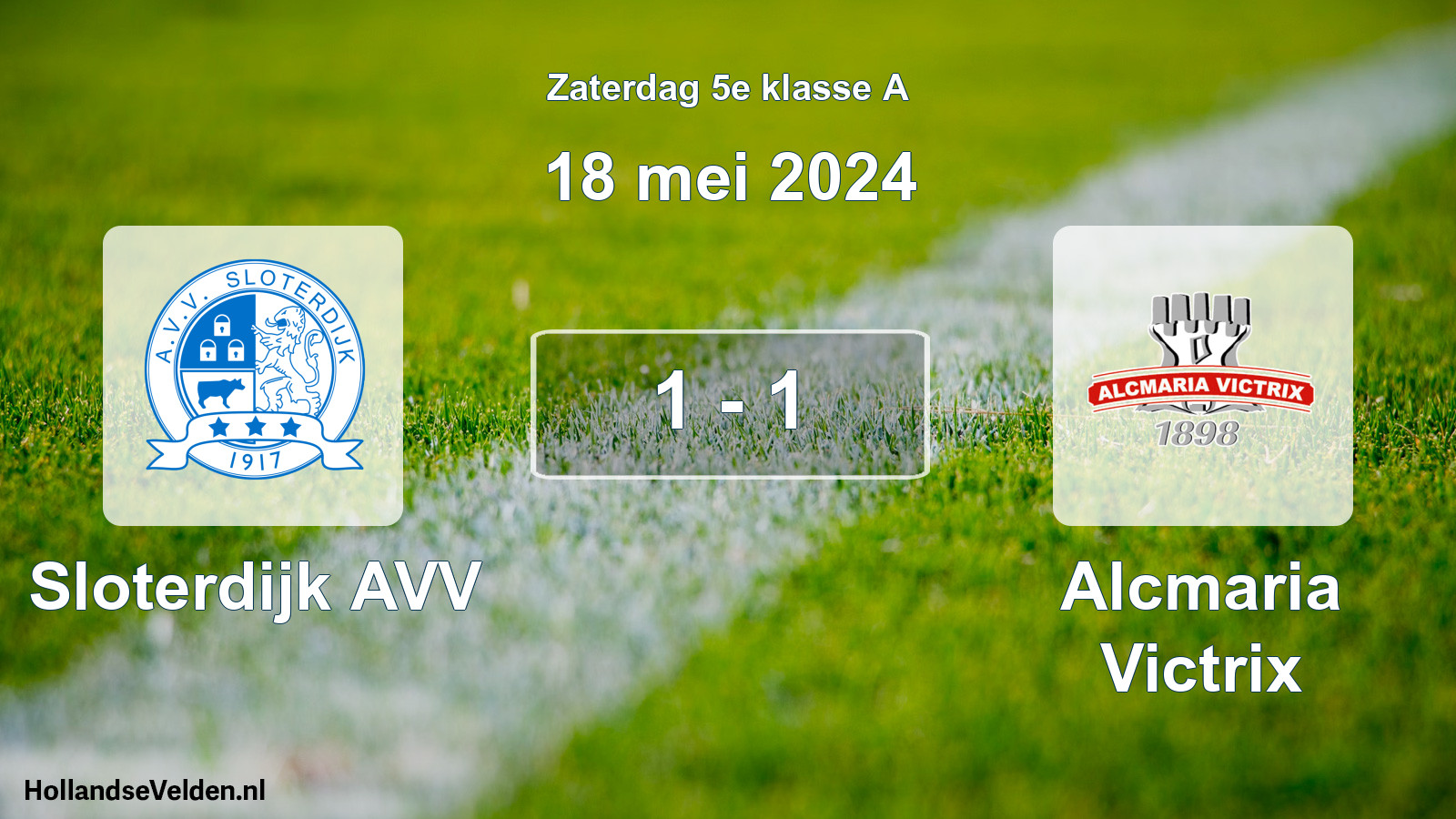 Total number of matches played: Sloterdijk AVV - Alcmaria Victrix 1 - 1 (18 May 2024)