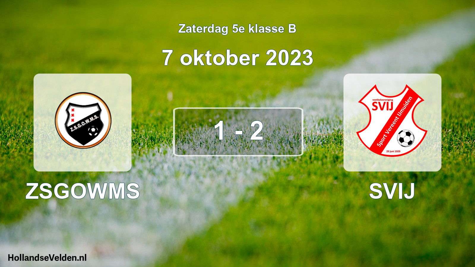 Total number of matches played: ZSGOWMS - SVIJ 1 - 2 (7 October 2023)