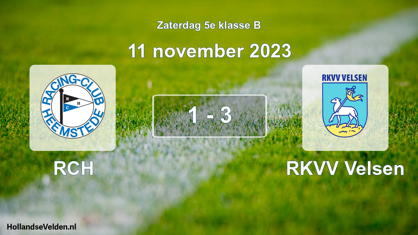 Total number of matches played: RCH - RKVV Velsen 1 - 3 (11 November 2023)