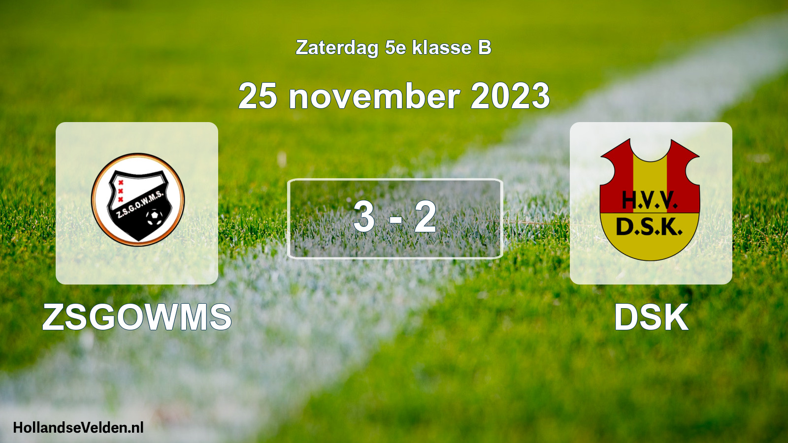 Total number of matches played: ZSGOWMS - DSK 3 - 2 (25 November 2023)
