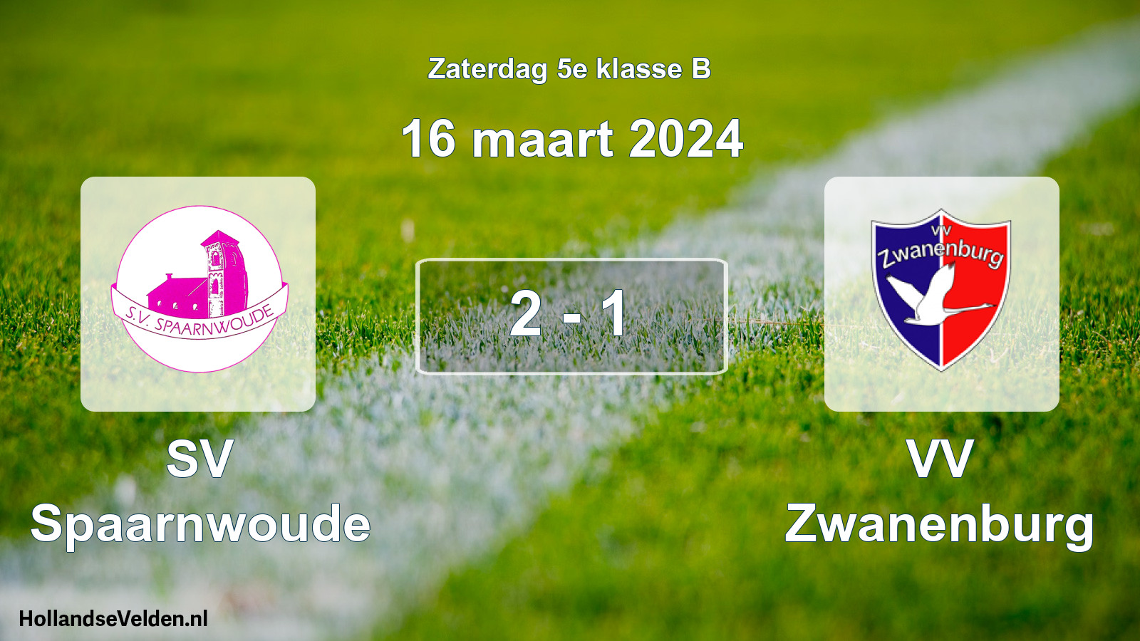 Total number of matches played: SV Spaarnwoude - VV Zwanenburg 2 - 1 (16 March 2024)