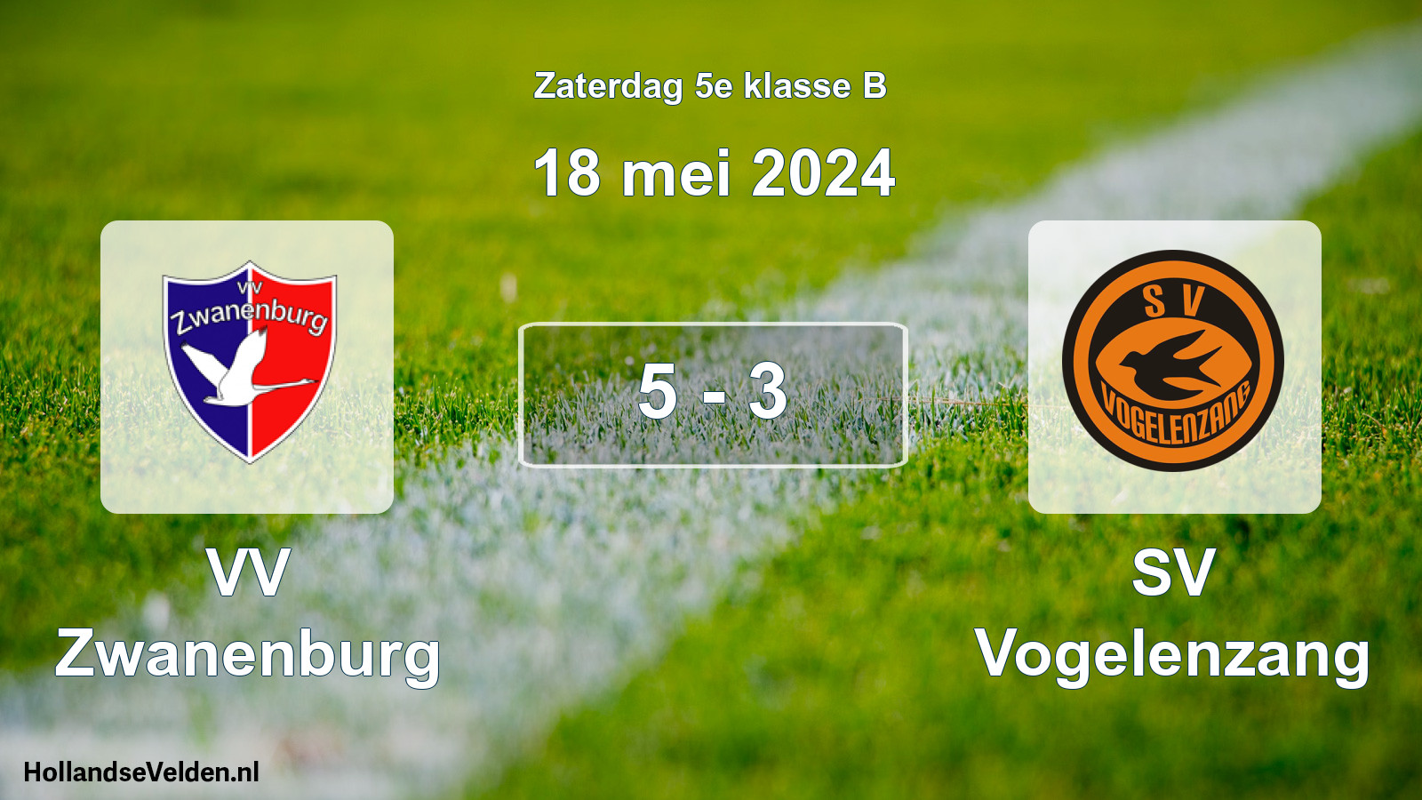 Total number of matches played: VV Zwanenburg - SV Vogelenzang 5 - 3 (18 May 2024)