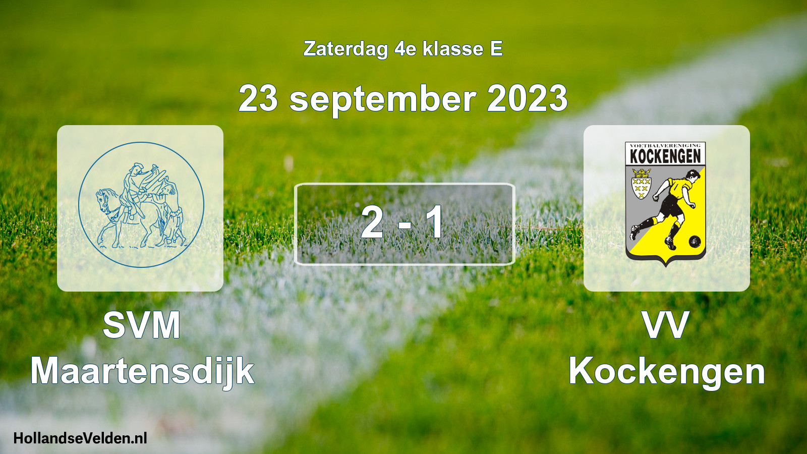 Total number of matches played: SVM Maartensdijk - VV Kockengen 2 - 1 (23 September 2023)