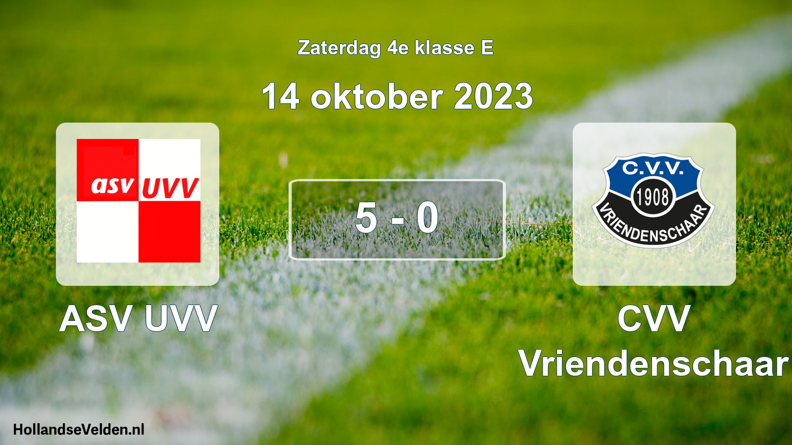 Total number of matches played: ASV UVV - CVV Vriendenschaar 5 - 0 (14 October 2023)