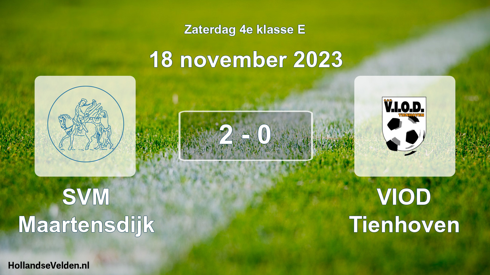 Total number of matches played: SVM Maartensdijk - VIOD Tienhoven 2 - 0 (18 November 2023)