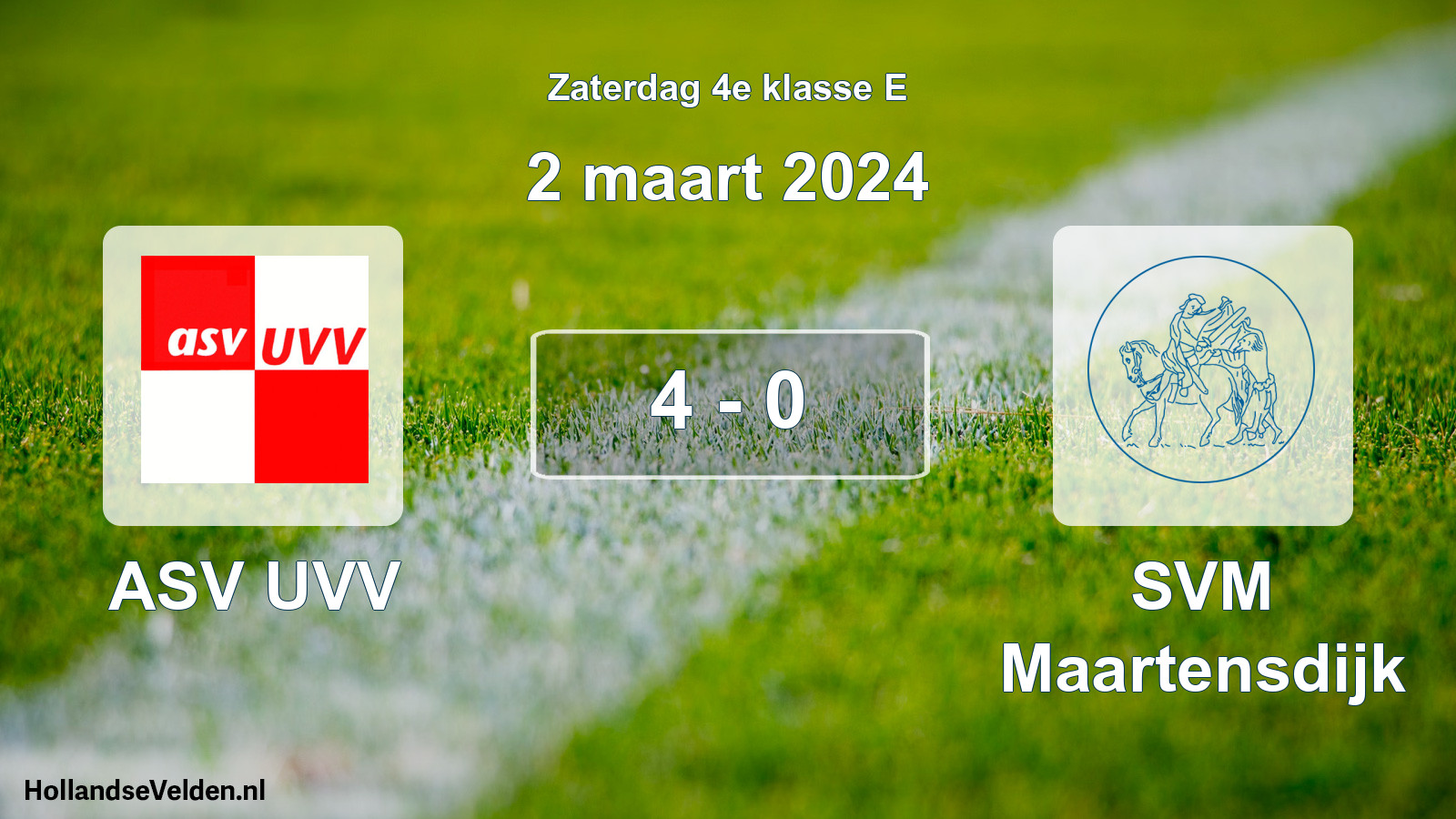 Total number of matches played: ASV UVV - SVM Maartensdijk 4 - 0 (2 March 2024)
