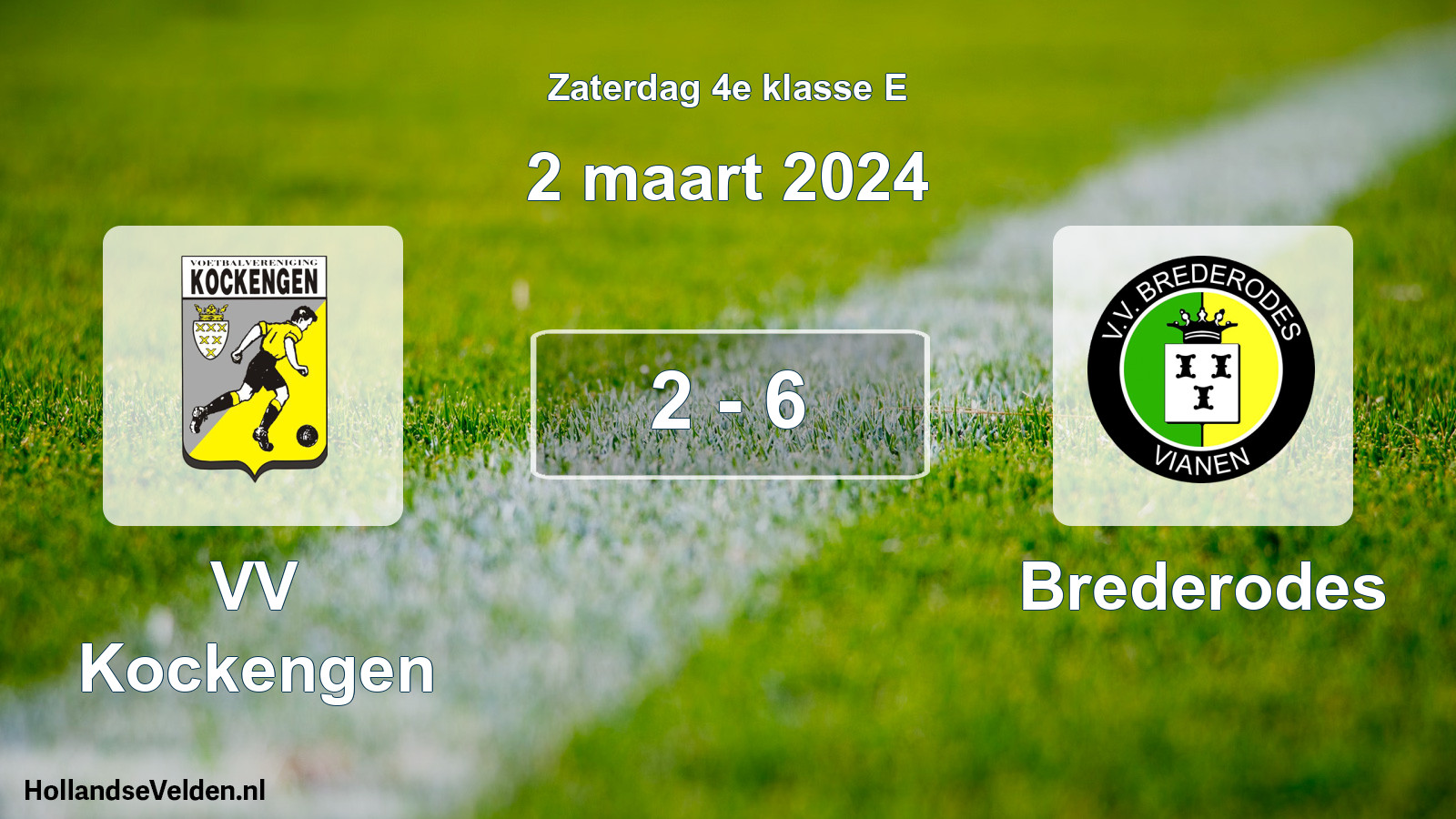 Total number of matches played: VV Kockengen - Brederodes 2 - 6 (2 March 2024)