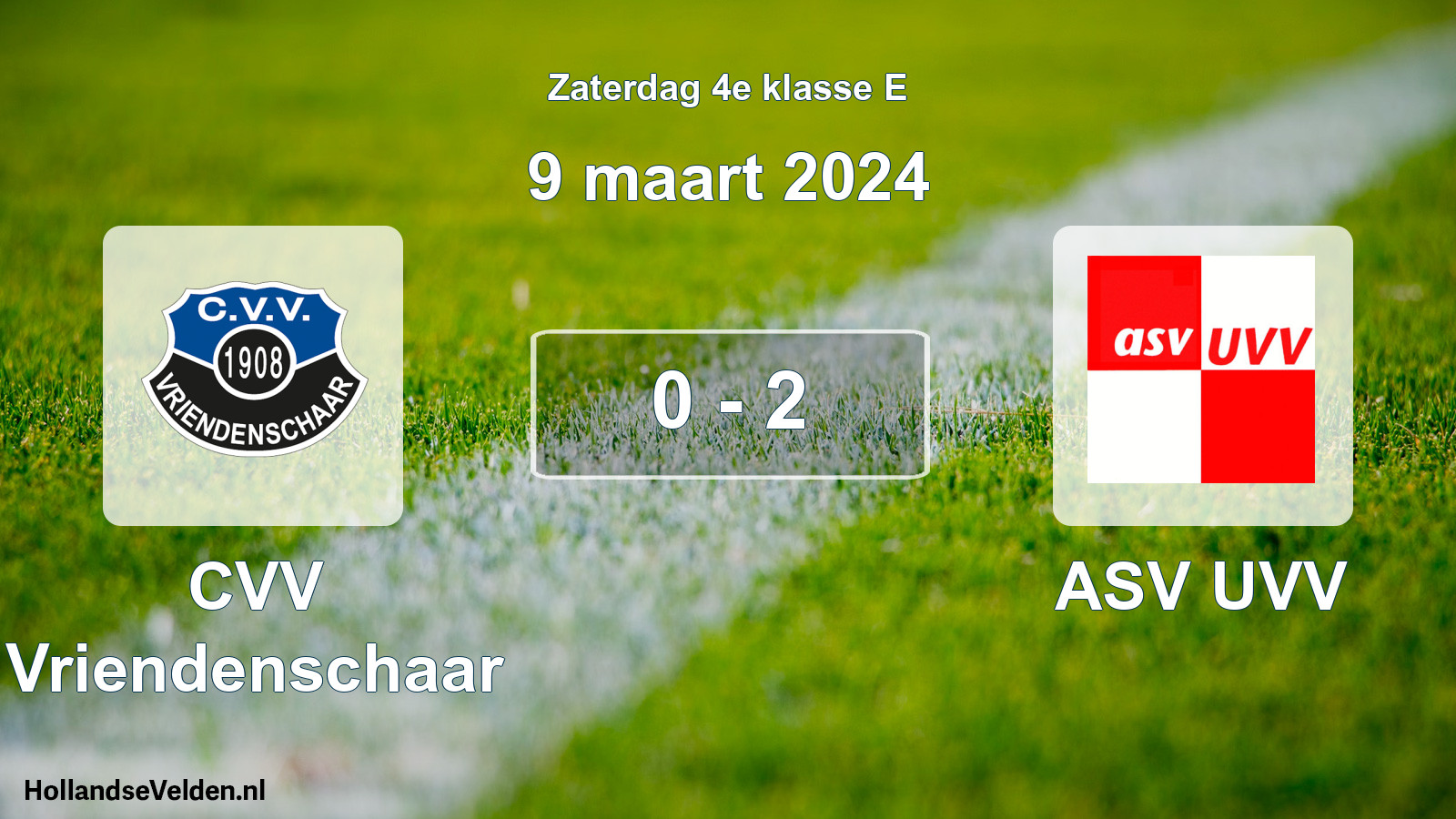 Total number of matches played: CVV Vriendenschaar - ASV UVV 0 - 2 (9 March 2024)