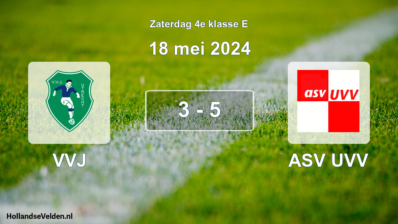 Total number of matches played: VVJ - ASV UVV 3 - 5 (18 May 2024)