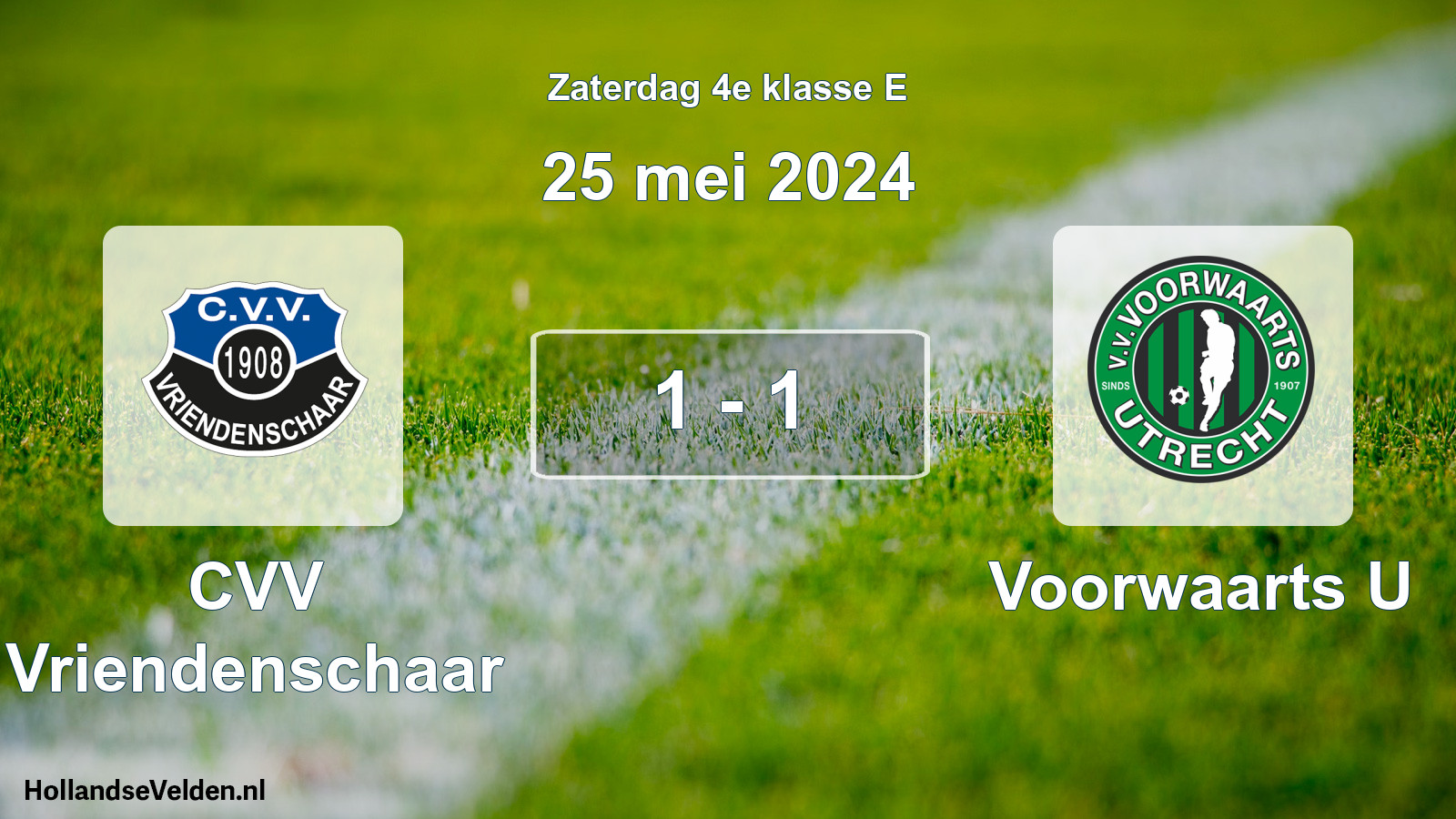 Total number of matches played: CVV Vriendenschaar - Voorwaarts U 1 - 1 (25 May 2024)