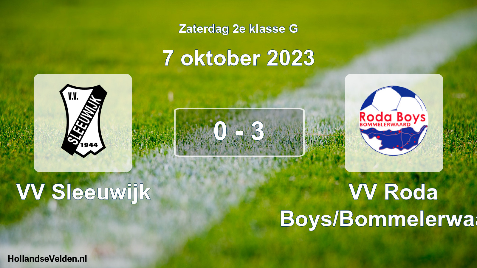 Total number of matches played: VV Sleeuwijk - VV Roda Boys/Bommelerwaard 0 - 3 (7 October 2023)