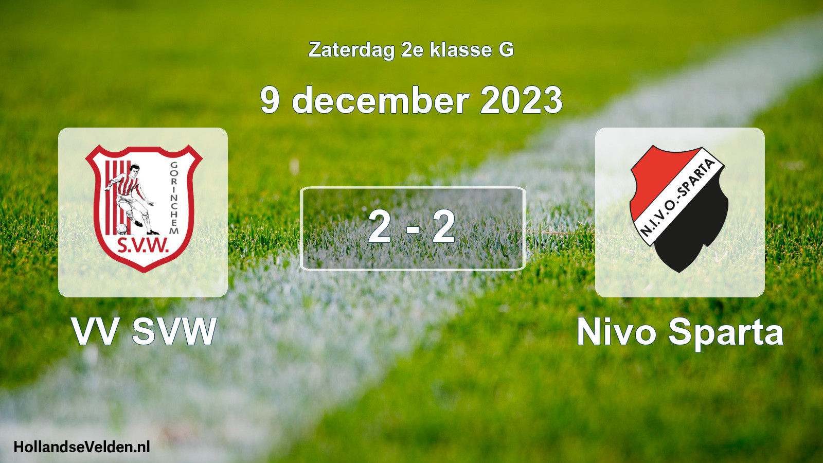 Total number of matches played: VV SVW - Nivo Sparta 2 - 2 (9 December 2023)