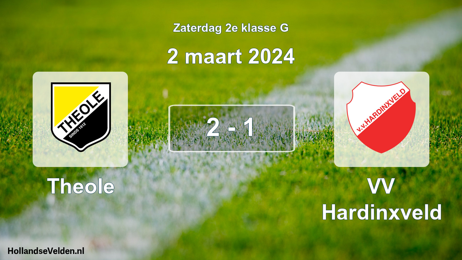 Total number of matches played: Theole - VV Hardinxveld 2 - 1 (2 March 2024)