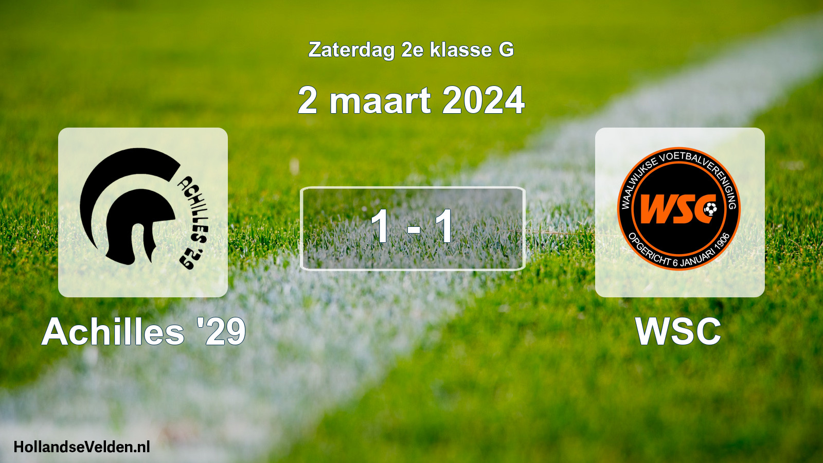 Total number of matches played: Achilles '29 - WSC 1 - 1 (2 March 2024)