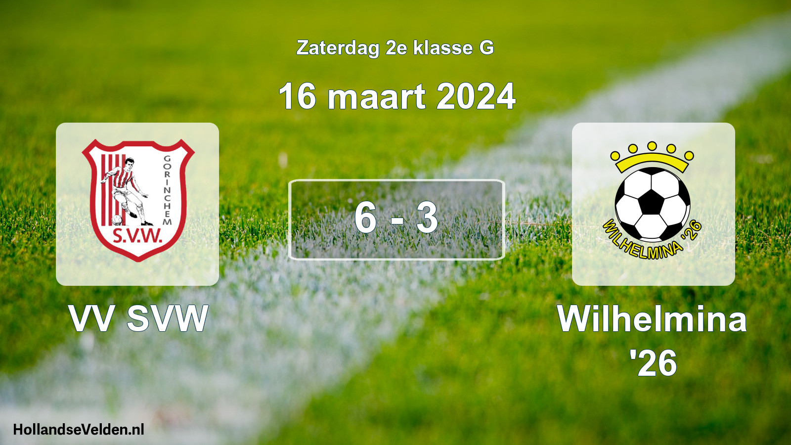 Total number of matches played: VV SVW - Wilhelmina '26 6 - 3 (16 March 2024)