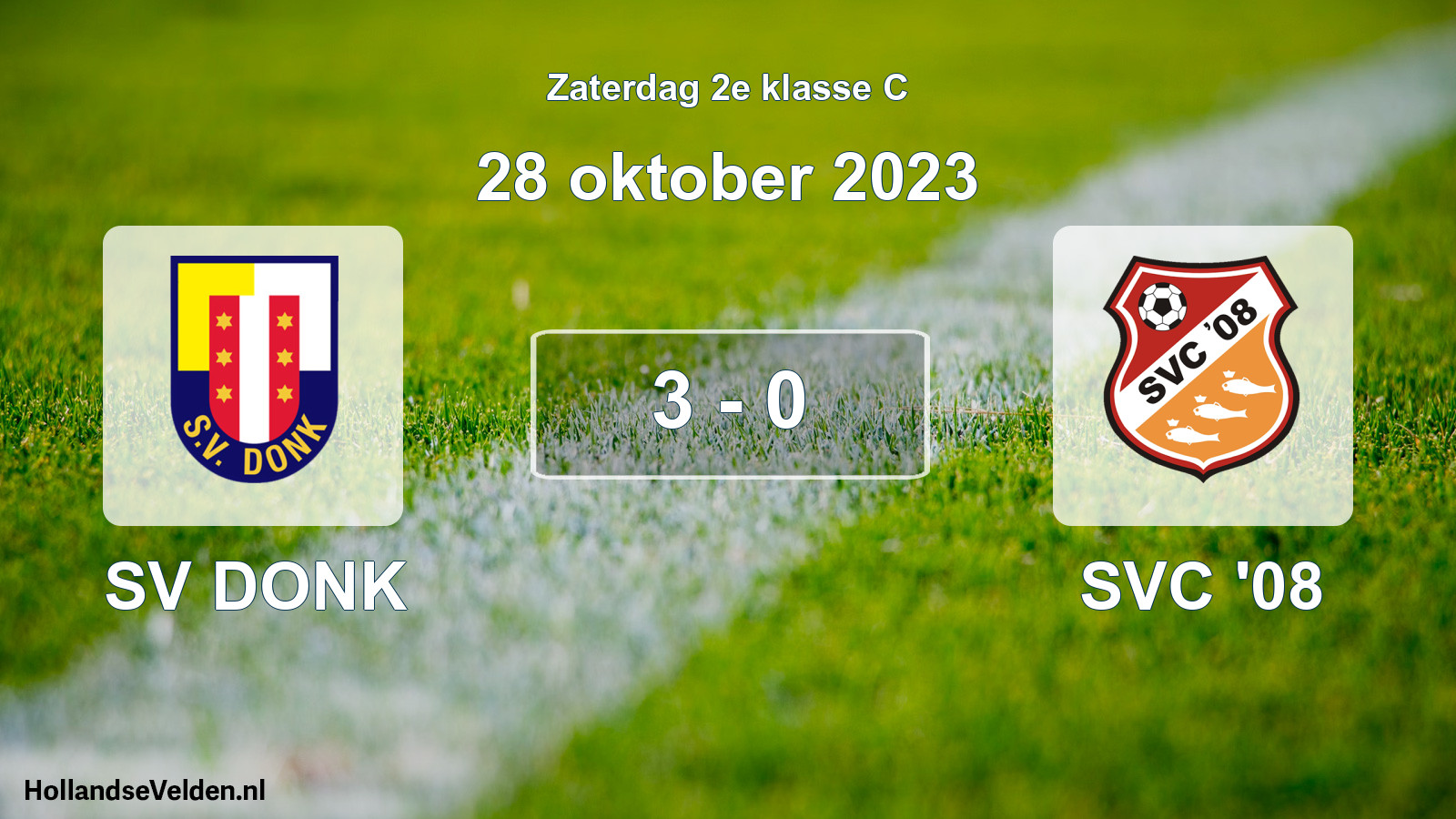 Total number of matches played: SV DONK - SVC '08 3 - 0 (28 October 2023)