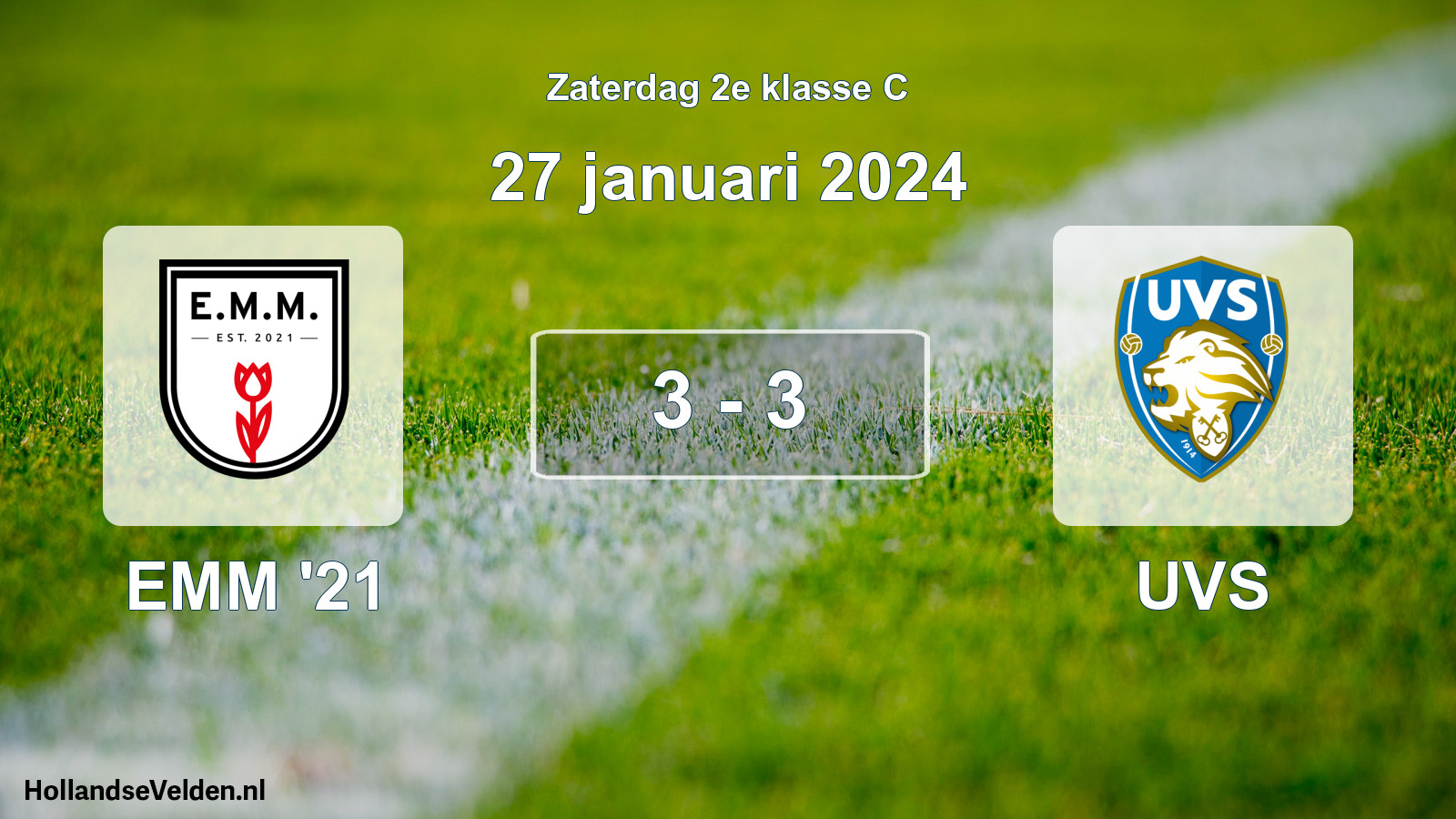 Total number of matches played: EMM '21 - UVS 3 - 3 (27 January 2024)