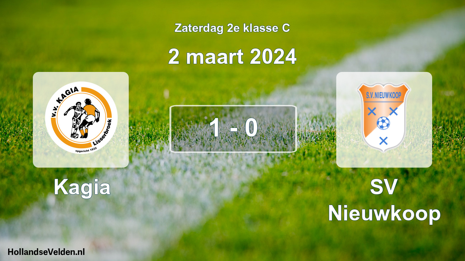 Total number of matches played: Kagia - SV Nieuwkoop 1 - 0 (2 March 2024)