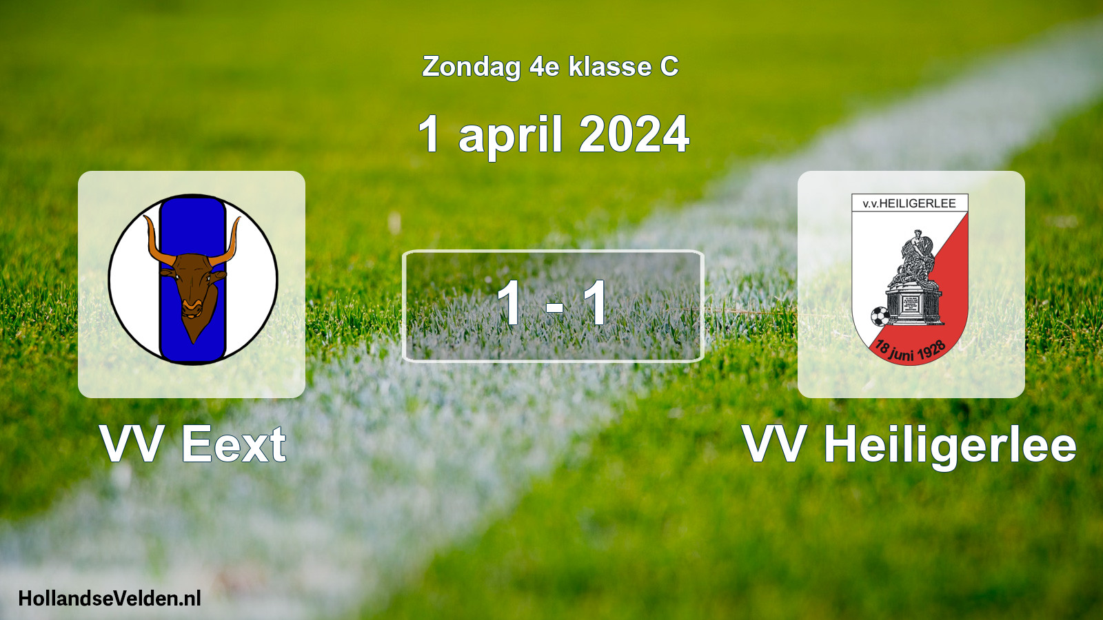 Total number of matches played: VV Eext - VV Heiligerlee 1 - 1 (1 April 2024)