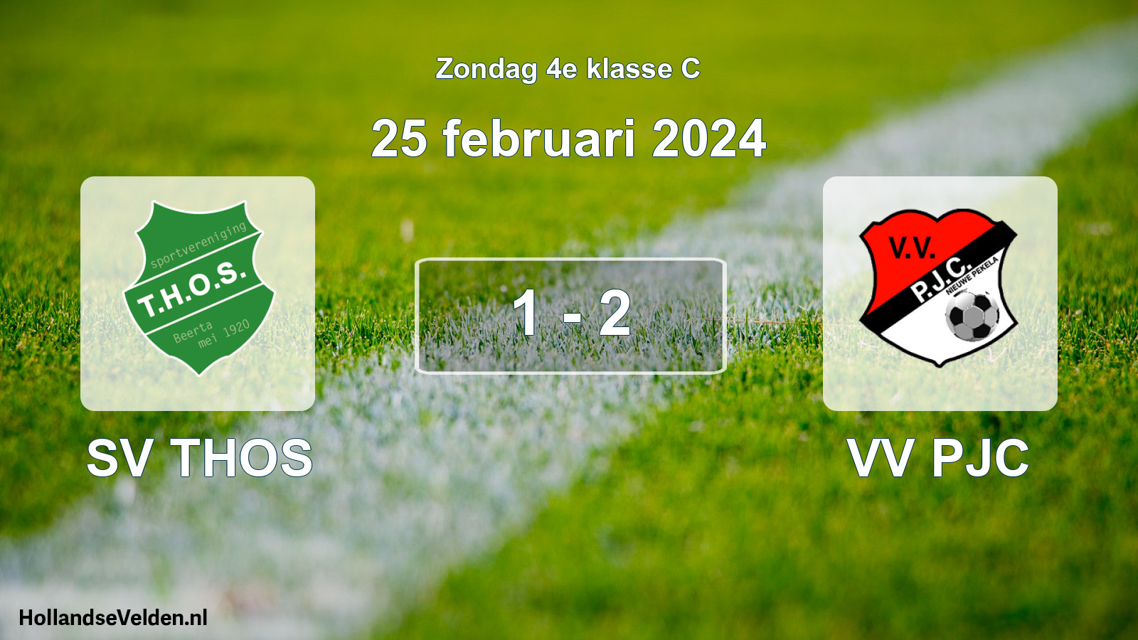 Total number of matches played: SV THOS - VV PJC 1 - 2 (25 February 2024)