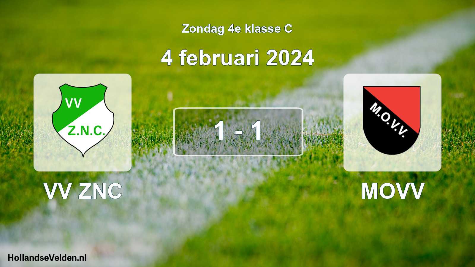 Total number of matches played: VV ZNC - MOVV 1 - 1 (4 February 2024)