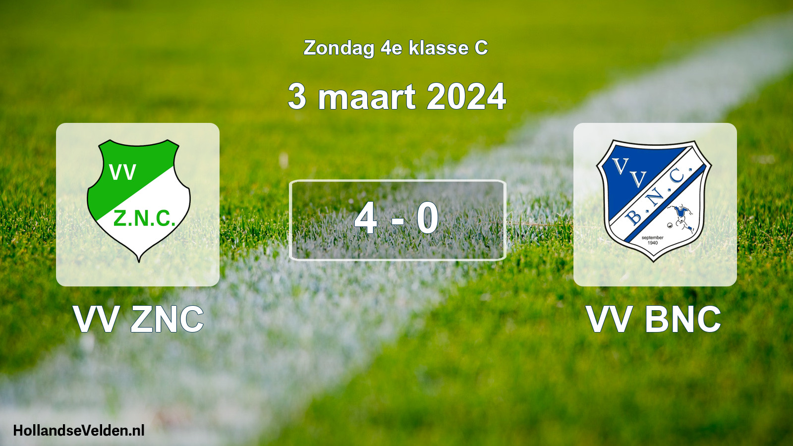 Total number of matches played: VV ZNC - VV BNC 4 - 0 (3 March 2024)