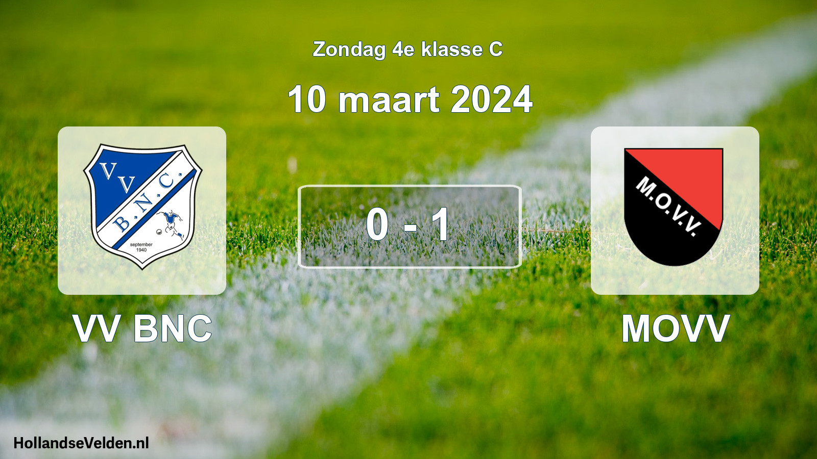 Total number of matches played: VV BNC - MOVV 0 - 1 (10 March 2024)