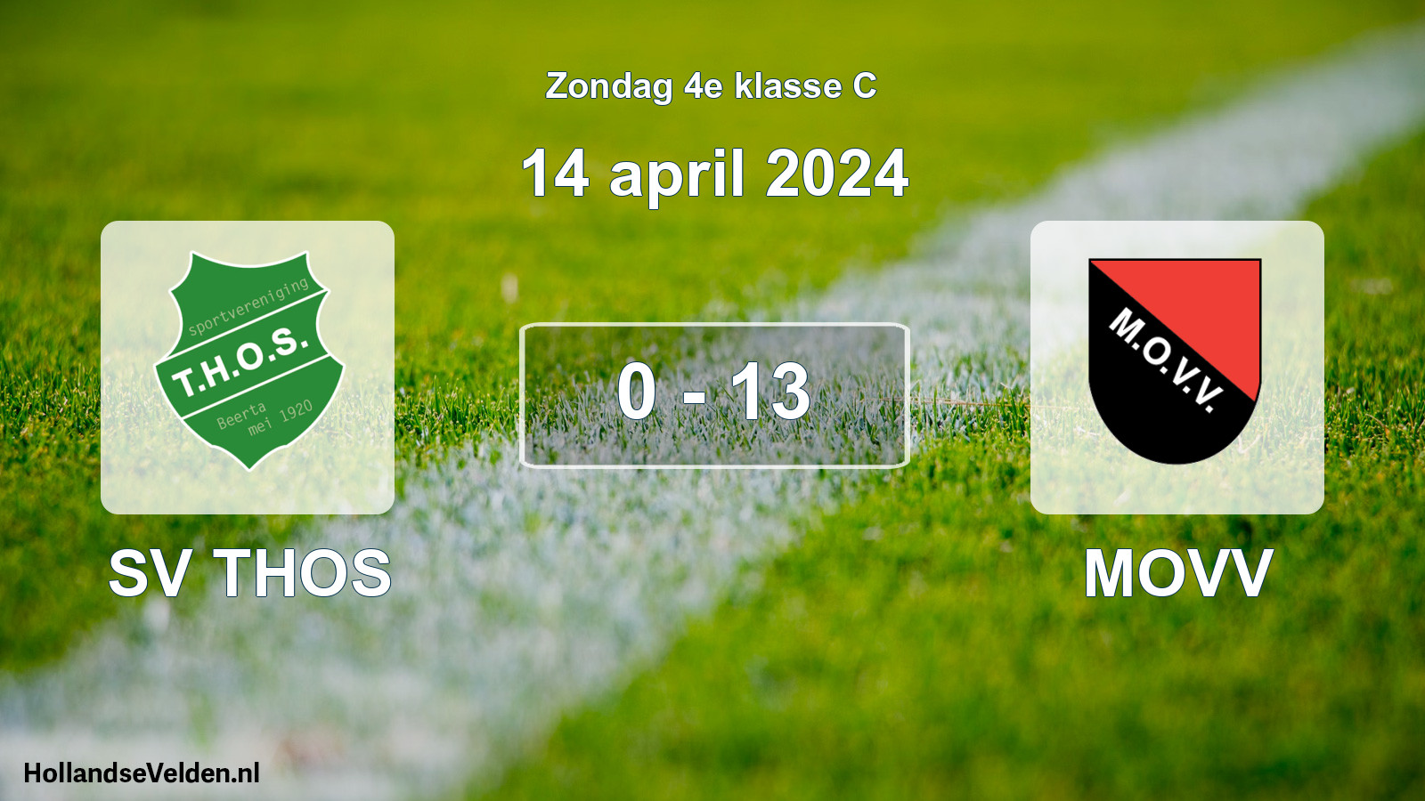 Total number of matches played: SV THOS - MOVV 0 - 13 (14 April 2024)
