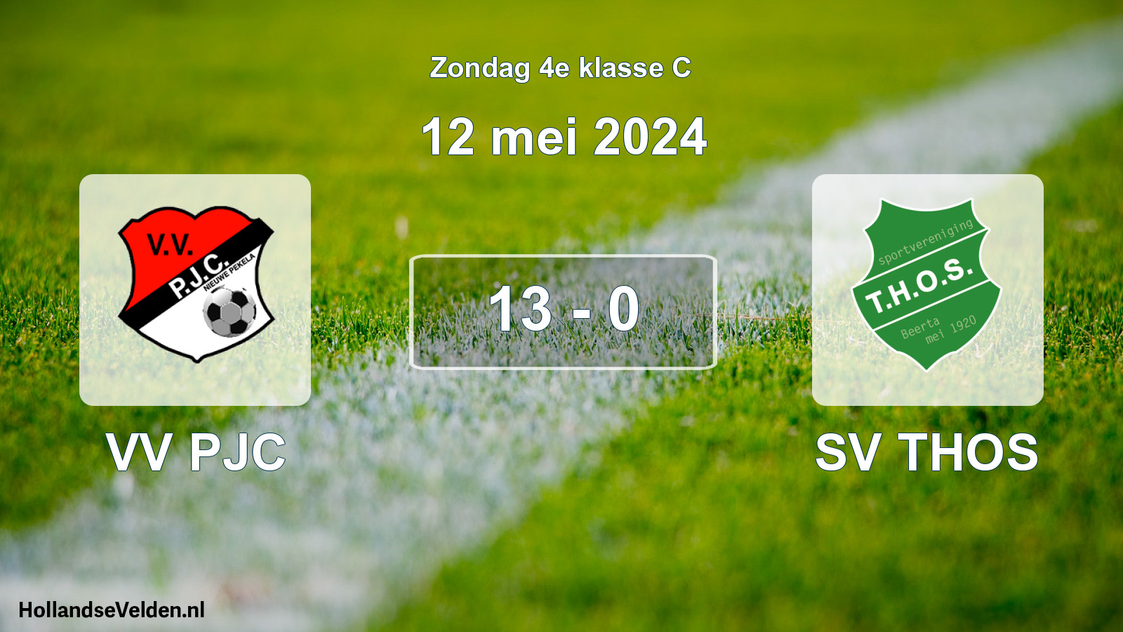 Total number of matches played: VV PJC - SV THOS 13 - 0 (12 May 2024)