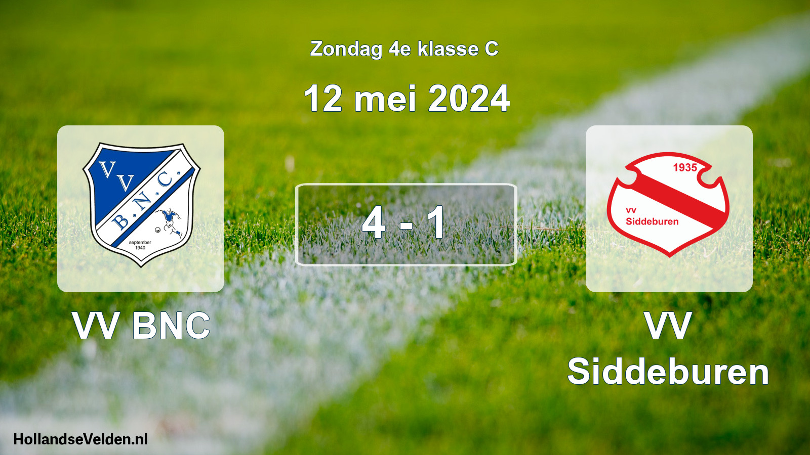 Total number of matches played: VV BNC - VV Siddeburen 4 - 1 (12 May 2024)