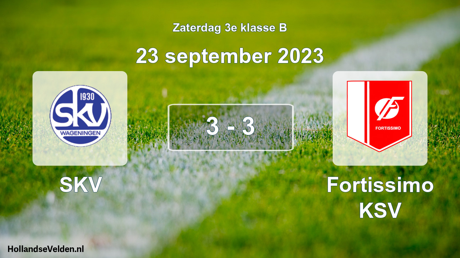 Total number of matches played: SKV - Fortissimo KSV 3 - 3 (23 September 2023)