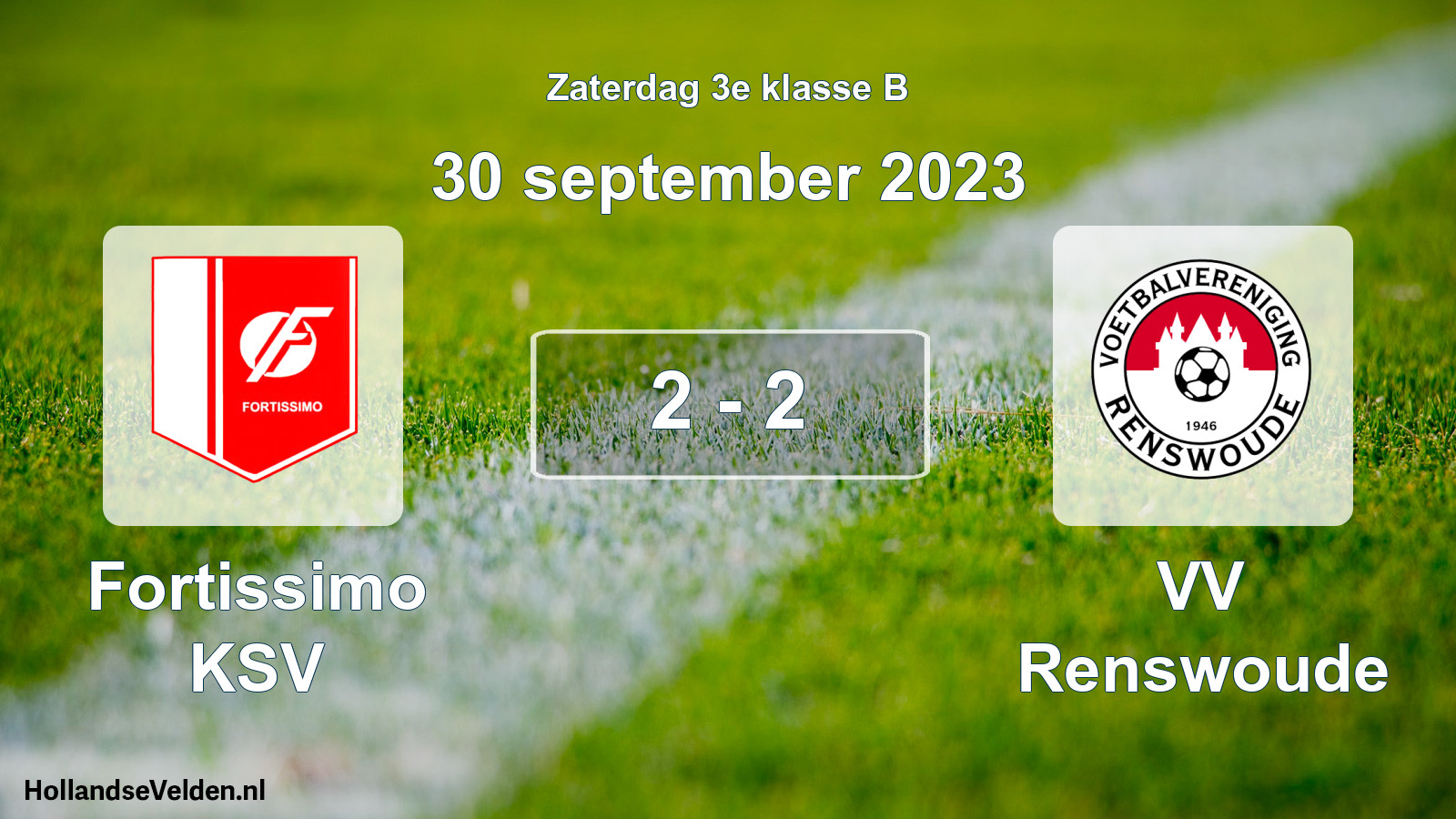 Total number of matches played: Fortissimo KSV - VV Renswoude 2 - 2 (30 September 2023)