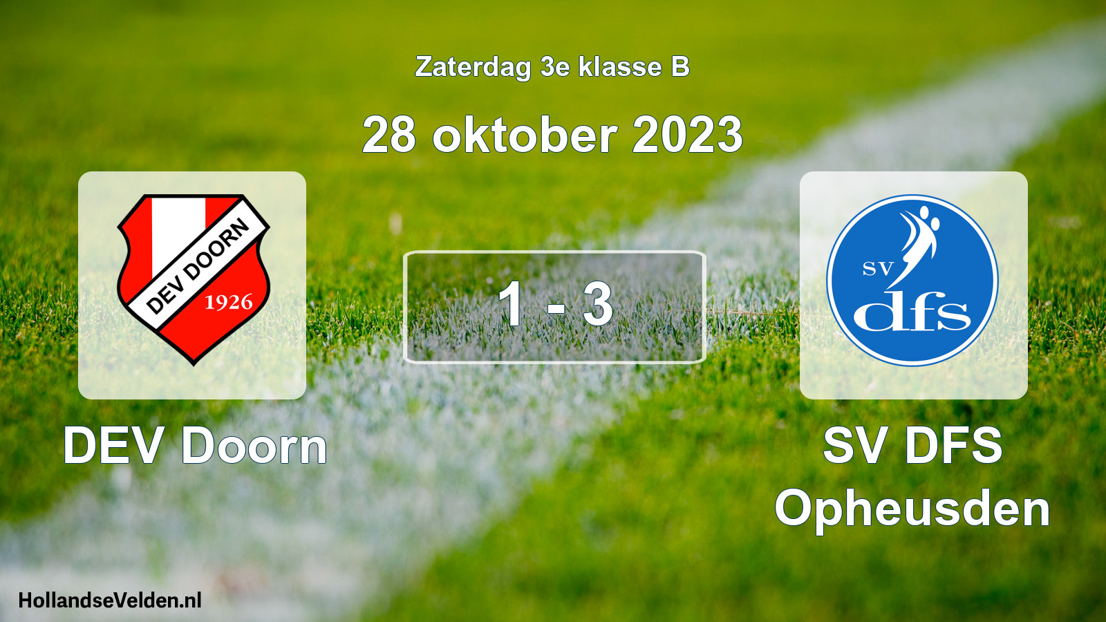 Total number of matches played: DEV Doorn - SV DFS Opheusden 1 - 3 (28 October 2023)