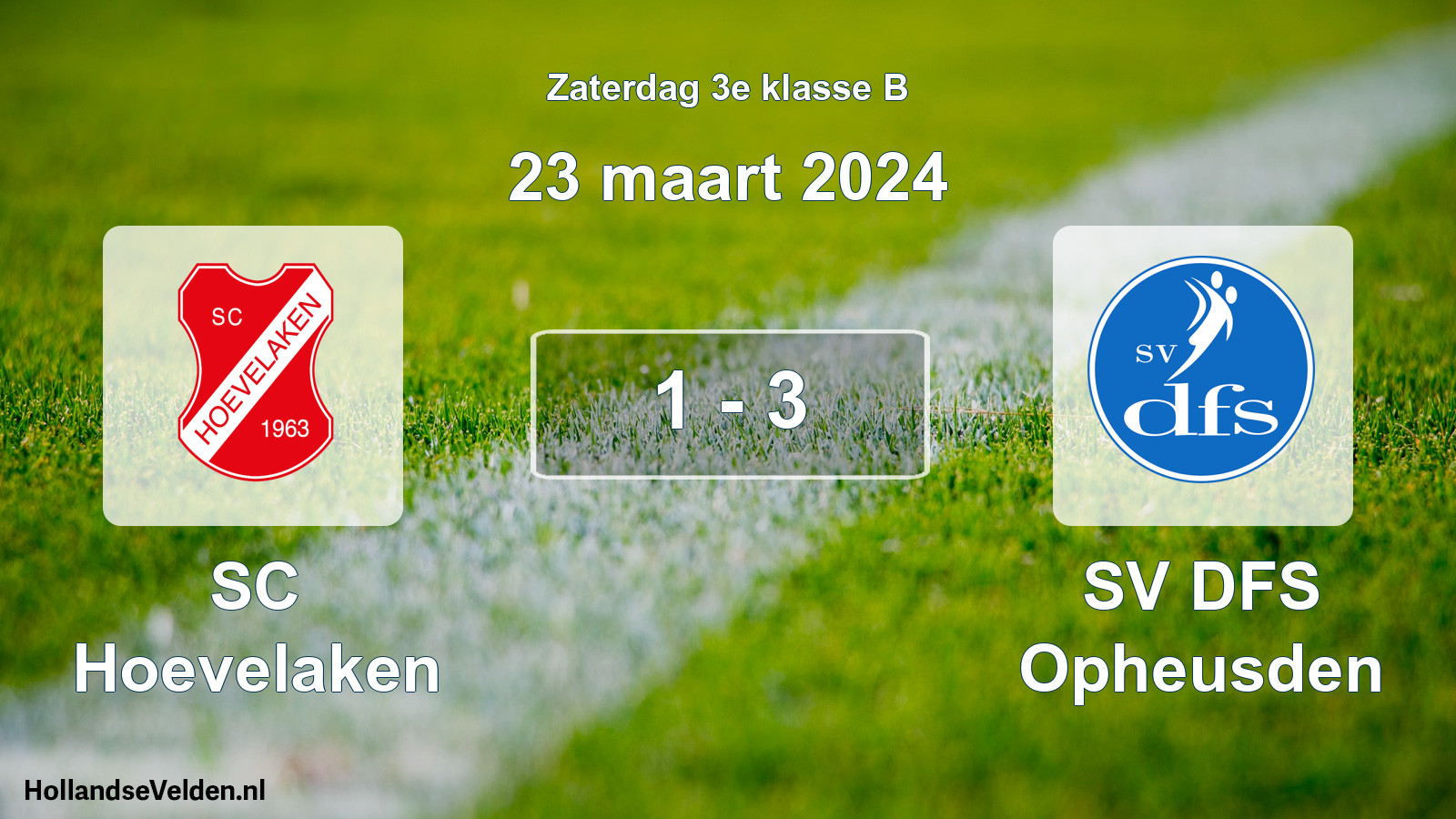 Total number of matches played: SC Hoevelaken - SV DFS Opheusden 1 - 3 (23 March 2024)