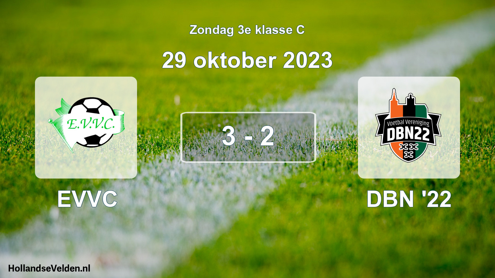Total number of matches played: EVVC - DBN '22 3 - 2 (29 October 2023)